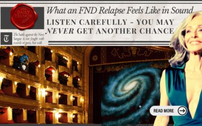 When the Aria Breaks: Sound’s Secret Story of FND Malady